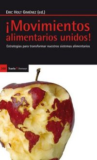 Produktbild: &iexcl;Movimientos alimentarios unidos! : estrategias para transformar nuestros sistemas alimentarios