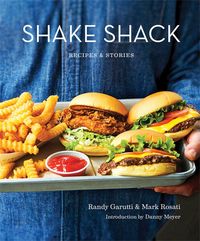 Produktbild: Shake Shack: Recipes and Stories