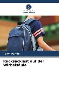 Produktbild: Rucksacklast auf der Wirbels&auml;ule