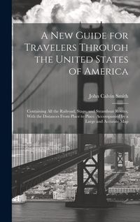 Produktbild: A New Guide for Travelers Through the United States of America