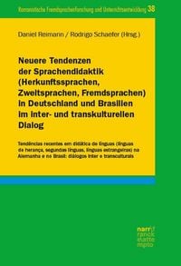 Produktbild: Neuere Tendenzen der Sprachendidaktik (Herkunftssprachen, Zweitsprachen, Fremdsprachen) in Deutschland und Brasilien im inter- und transkulturellen Dialog
