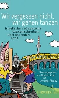 Produktbild: Wir vergessen nicht, wir gehen tanzen