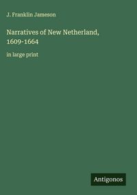 Produktbild: Narratives of New Netherland, 1609-1664