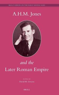 Produktbild: A.H.M. Jones and the Later Roman Empire