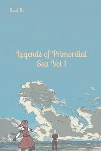 Produktbild: Legends of Primordial Sea Vol 1
