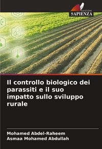 Produktbild: Il controllo biologico dei parassiti e il suo impatto sullo sviluppo rurale