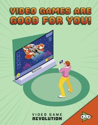 Produktbild: Video Games Are Good For You!