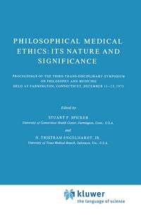 Produktbild: Philosophical Medical Ethics: Its Nature and Significance