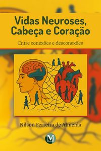 Produktbild: Vidas neuroses, cabe&ccedil;a e cora&ccedil;&atilde;o