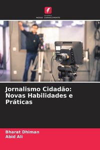 Produktbild: Jornalismo Cidad&atilde;o: Novas Habilidades e Pr&aacute;ticas