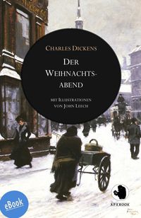 Bild vom Artikel Der Weihnachtsabend vom Autor Charles Dickens