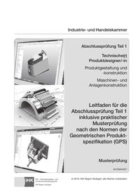Produktbild: Abschlussprüfung Teil 1 Technischer Produktdesigner/-in ISO-GPS (2326 & 2327)