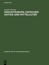 Produktbild: S&uuml;dosteuropa zwischen Antike und Mittelalter