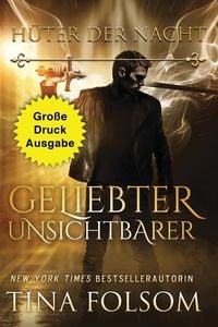 Produktbild: Folsom, T: Geliebter Unsichtbarer (Gro&szlig;e Druckausgabe)