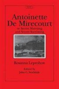 Produktbild: Antoinette de Mirecourt or Secret Marrying and Secret Sorrowing