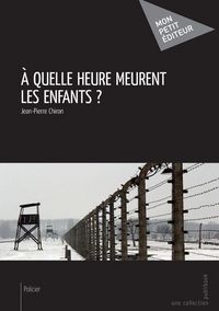 Produktbild: A quelle heure meurent les enfants ?