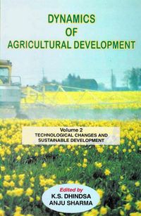 Produktbild: Dynamics of Agricultural Development: Technological Changes and Sustainable Development
