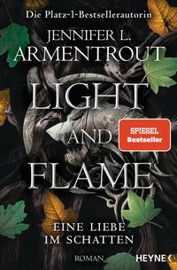 Bild vom Artikel Light and Flame – Eine Liebe im Schatten vom Autor Jennifer L. Armentrout