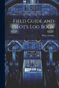 Produktbild: Field Guide and Pilot's Log Book
