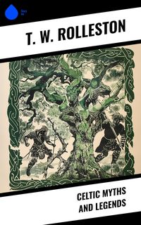 Produktbild: Celtic Myths and Legends