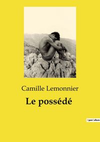 Produktbild: Le poss&eacute;d&eacute;