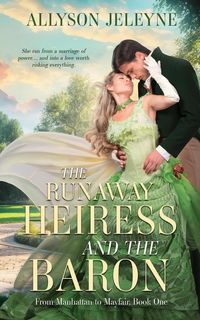 Produktbild: The Runaway Heiress and the Baron