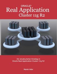 Produktbild: Ein strukturierter Einstieg in Oracle Real Application Cluster 11g R2