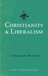 Produktbild: Christianity & Liberalism