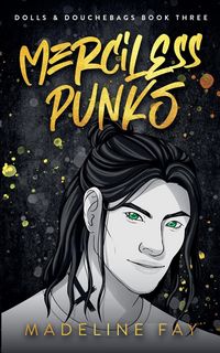 Produktbild: Merciless Punks (Dolls and Douchebags Part Three
