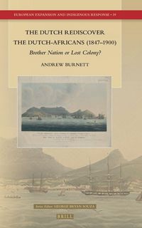 Produktbild: The Dutch Rediscover the Dutch-Africans (1847-1900)