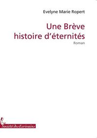 Produktbild: Un br&egrave;ve histoire d'&eacute;ternit&eacute;s