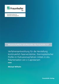 Produktbild: Verfahrensentwicklung f&uuml;r die Herstellung kontinuierlich faserverst&auml;rkter, therm