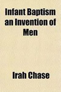 Produktbild: Infant Baptism an Invention of Men