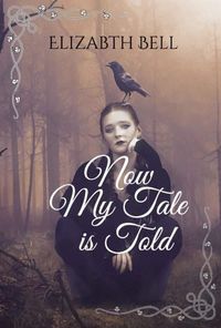 Produktbild: Now my Tale is Told
