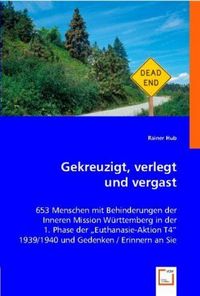Produktbild: Hub, R: Gekreuzigt, verlegt und vergast