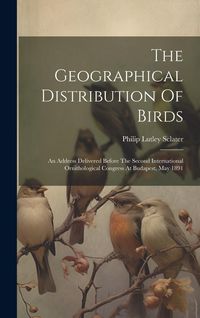 Produktbild: The Geographical Distribution Of Birds