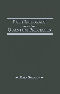 Produktbild: Path Integrals and Quantum Processes