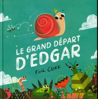 Produktbild: Le grand d&eacute;part d'Edgar