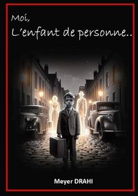 Produktbild: Moi, l'enfant de personne...