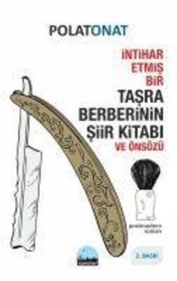 Produktbild: Intihar Etmis Bir Tasra Berberinin Siir Kitabi ve &Ouml;ns&ouml;z&uuml;