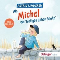 Produktbild: Als Michel ein "lustiges Leben f&uuml;hrte". Das H&ouml;rspiel