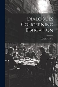 Produktbild: Dialogues Concerning Education