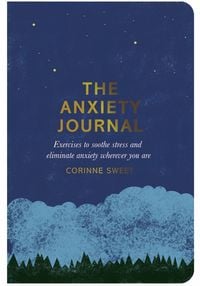 Bild vom Artikel The Anxiety Journal vom Autor Corinne Sweet