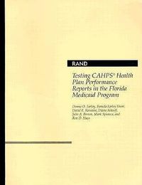 Produktbild: Testing CAHPS Health Plan Performance Reports in the Florida Medicaid Program