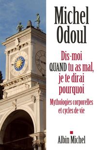 Produktbild: Dis-moi quand tu as mal, je te dirai pourquoi