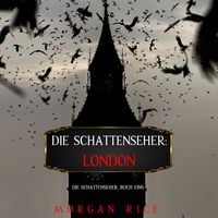 Produktbild: Die Schattenseher: London (Die Schattenseher &ndash; Buch Eins)