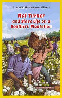 Produktbild: Nat Turner and Slave Life on a Southern Plantation