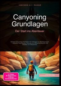 Produktbild: Canyoning Grundlagen: Der Start ins Abenteuer