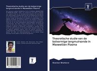 Produktbild: Theoretische studie van de bolvormige langmuirsonde in Maxwellian Plasma