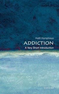 Produktbild: Addiction: A Very Short Introduction